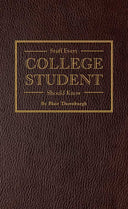 Stuff Every College Student Should Know by Blair  Thornburgh: Hardcover; 144 pages / English