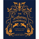 Southerner's Handbook, the: Editors of Garden and Gun